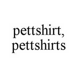 PETTSHIRT, PETTSHIRTS