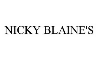 NICKY BLAINE'S