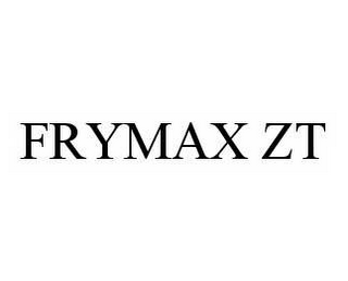 FRYMAX ZT