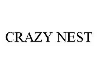 CRAZY NEST