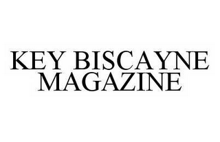 KEY BISCAYNE MAGAZINE