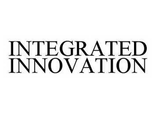 INTEGRATED INNOVATION