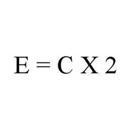 E = C X 2