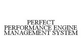 PERFECT PERFORMANCE ENGINE MANAGEMENT SYSTEM