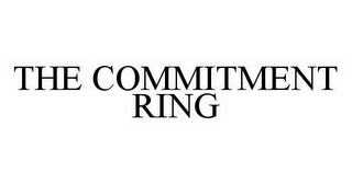 THE COMMITMENT RING