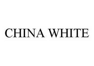 CHINA WHITE