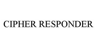 CIPHER RESPONDER