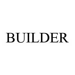 BUILDER