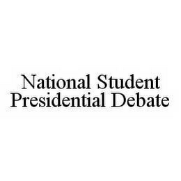 NATIONAL STUDENT PRESIDENTIAL DEBATE