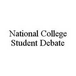 NATIONAL COLLEGE STUDENT DEBATE