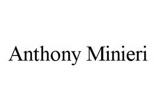 ANTHONY MINIERI