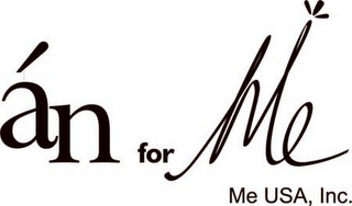 ÁN FOR ME ME USA, INC.