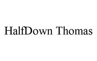 HALFDOWN THOMAS