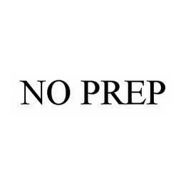 NO PREP