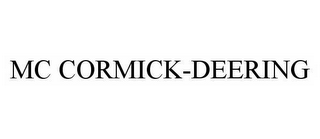 MC CORMICK-DEERING