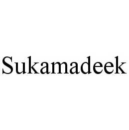 SUKAMADEEK