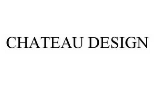 CHATEAU DESIGN