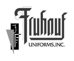 FRUHAUF UNIFORMS, INC.