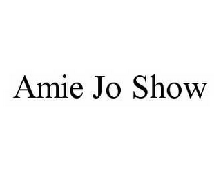 AMIE JO SHOW