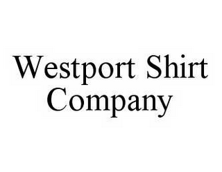 WESTPORT SHIRT COMPANY