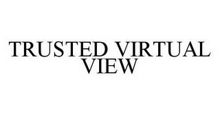 TRUSTED VIRTUAL VIEW