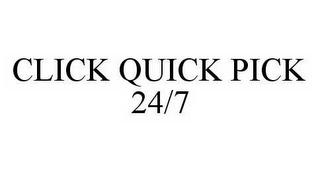 CLICK QUICK PICK 24/7