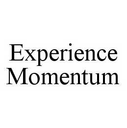 EXPERIENCE MOMENTUM