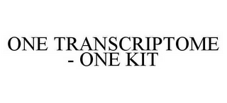 ONE TRANSCRIPTOME - ONE KIT