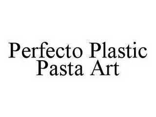 PERFECTO PLASTIC PASTA ART