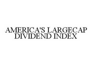 AMERICA'S LARGECAP DIVIDEND INDEX