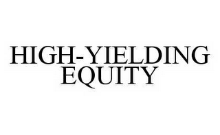 HIGH-YIELDING EQUITY