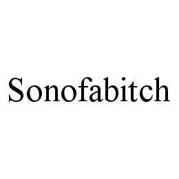 SONOFABITCH