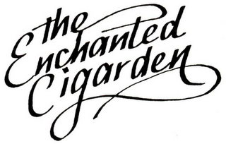 THE ENCHANTED CIGARDEN
