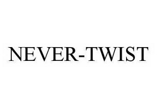 NEVER-TWIST