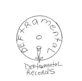 DEFTRAMENTAL DEFTRAMENTAL RECORDS