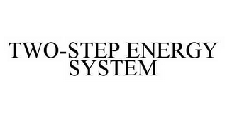 TWO-STEP ENERGY SYSTEM