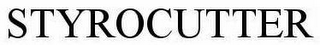 STYROCUTTER