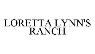 LORETTA LYNN'S RANCH