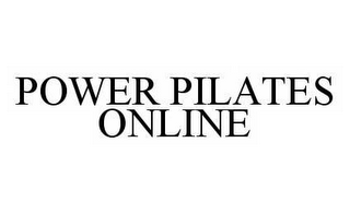 POWER PILATES ONLINE