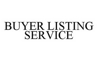 BUYER LISTING SERVICE