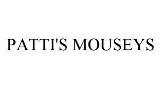 PATTI'S MOUSEYS