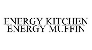 ENERGY KITCHEN ENERGY MUFFIN