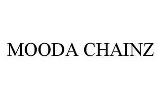 MOODA CHAINZ