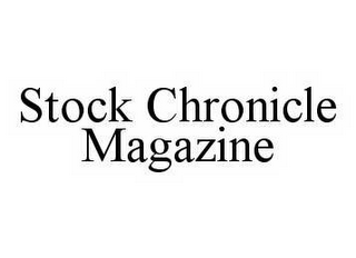 STOCK CHRONICLE MAGAZINE