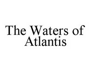 THE WATERS OF ATLANTIS