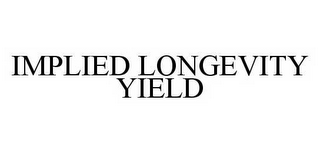 IMPLIED LONGEVITY YIELD