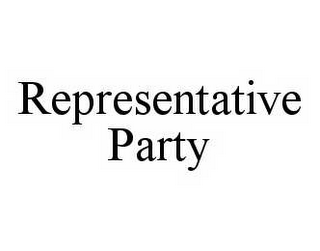 REPRESENTATIVE PARTY