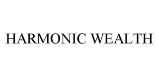 HARMONIC WEALTH