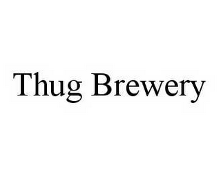 THUG BREWERY