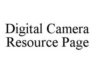 DIGITAL CAMERA RESOURCE PAGE